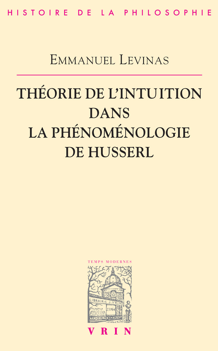 Théorie de l'intuition dans la phénoménologie de Husserl