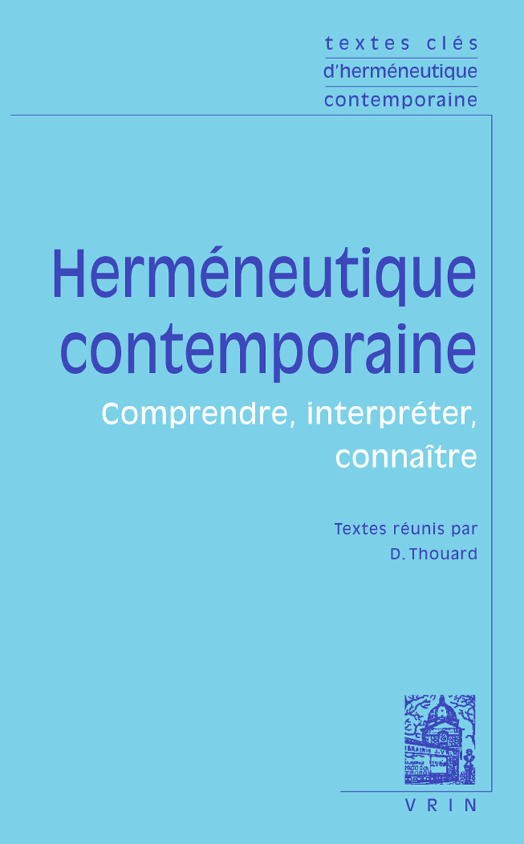 Textes clés d'herméneutique contemporaine