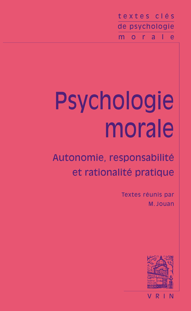 Textes clés de psychologie morale