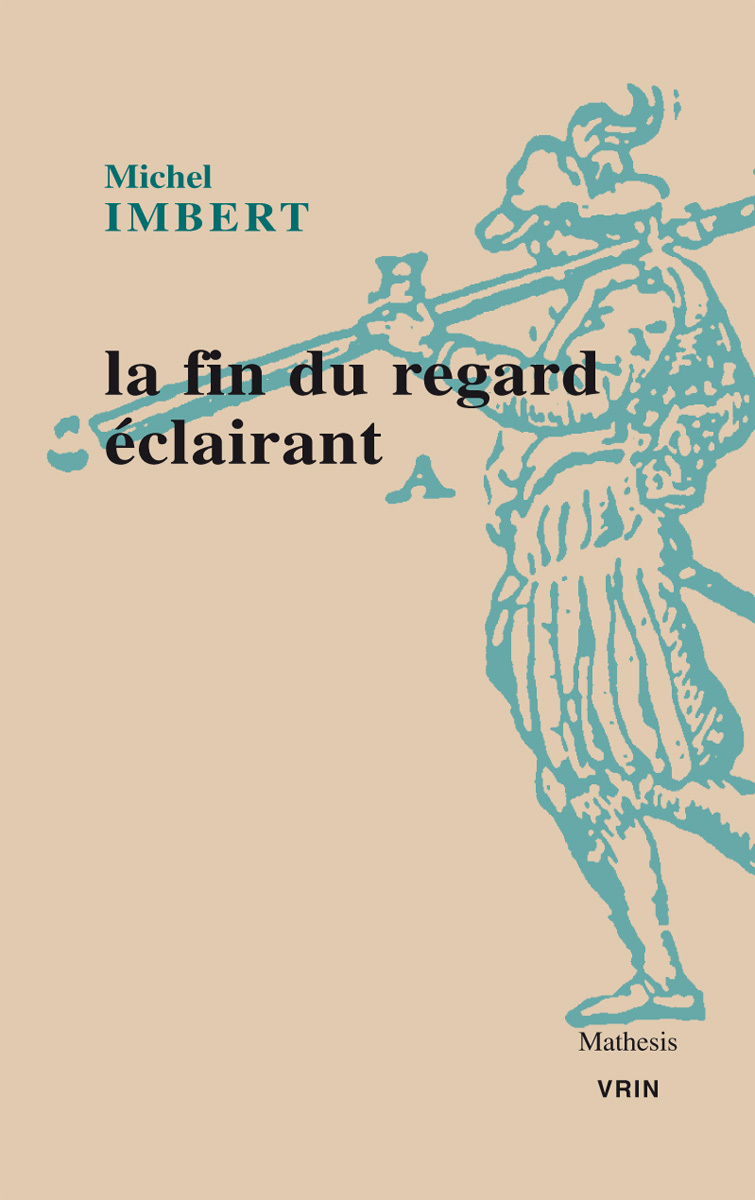 La fin du regard éclairant