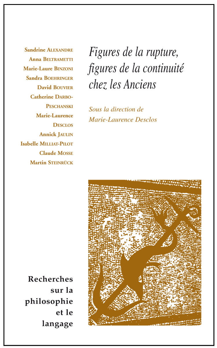 Figures de la rupture, figures de la continuité chez les anciens