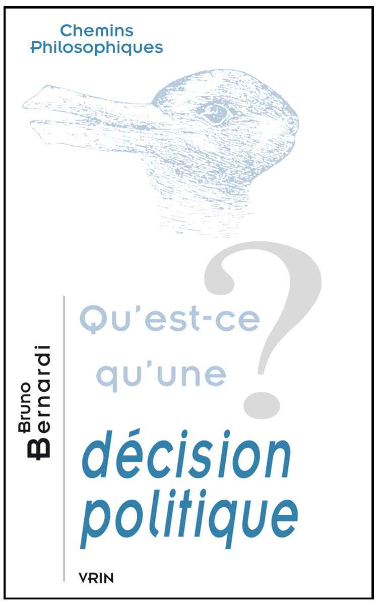 Qu'est-ce qu'une décision politique?