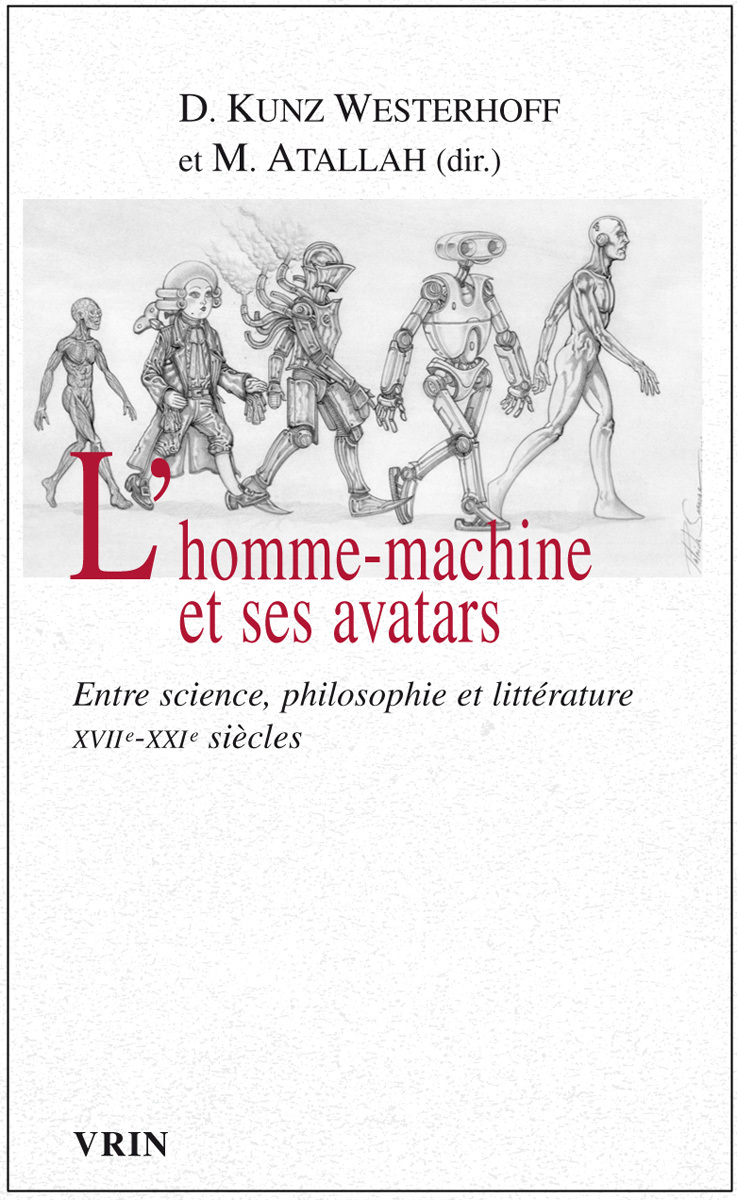 L'homme-machine et ses avatars