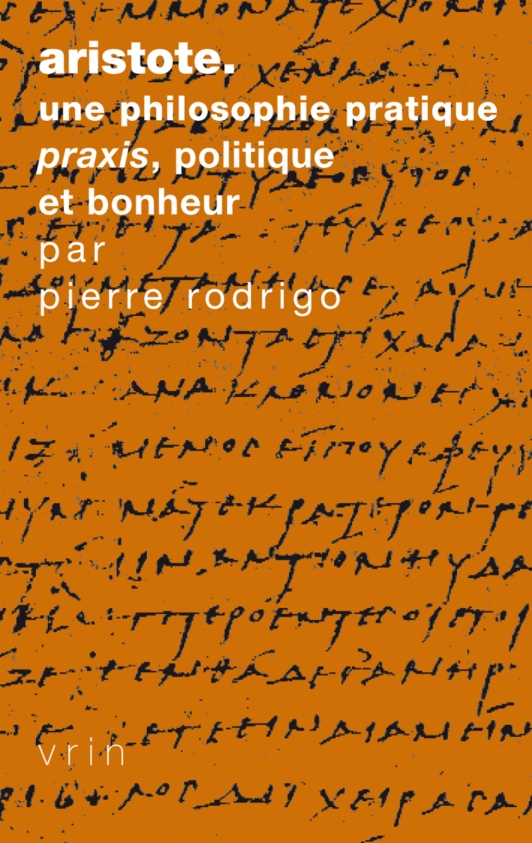 Aristote Une philosophie pratique
