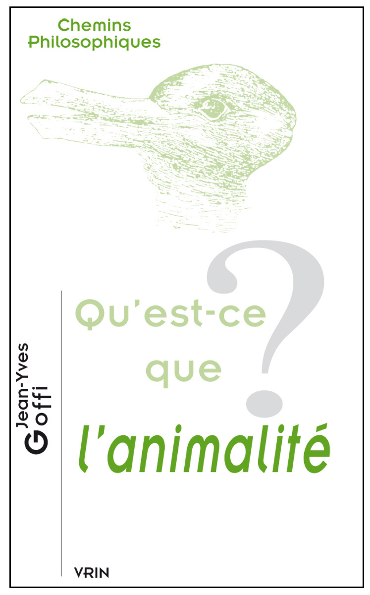 Qu'est-ce que l'animalité?