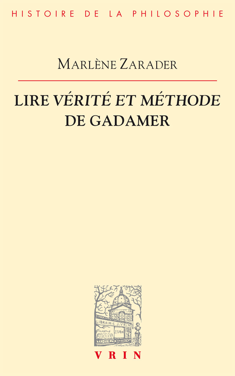 Lire Vérité et méthode de Gadamer