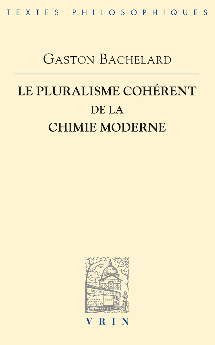 Le pluralisme cohérent de la chimie moderne