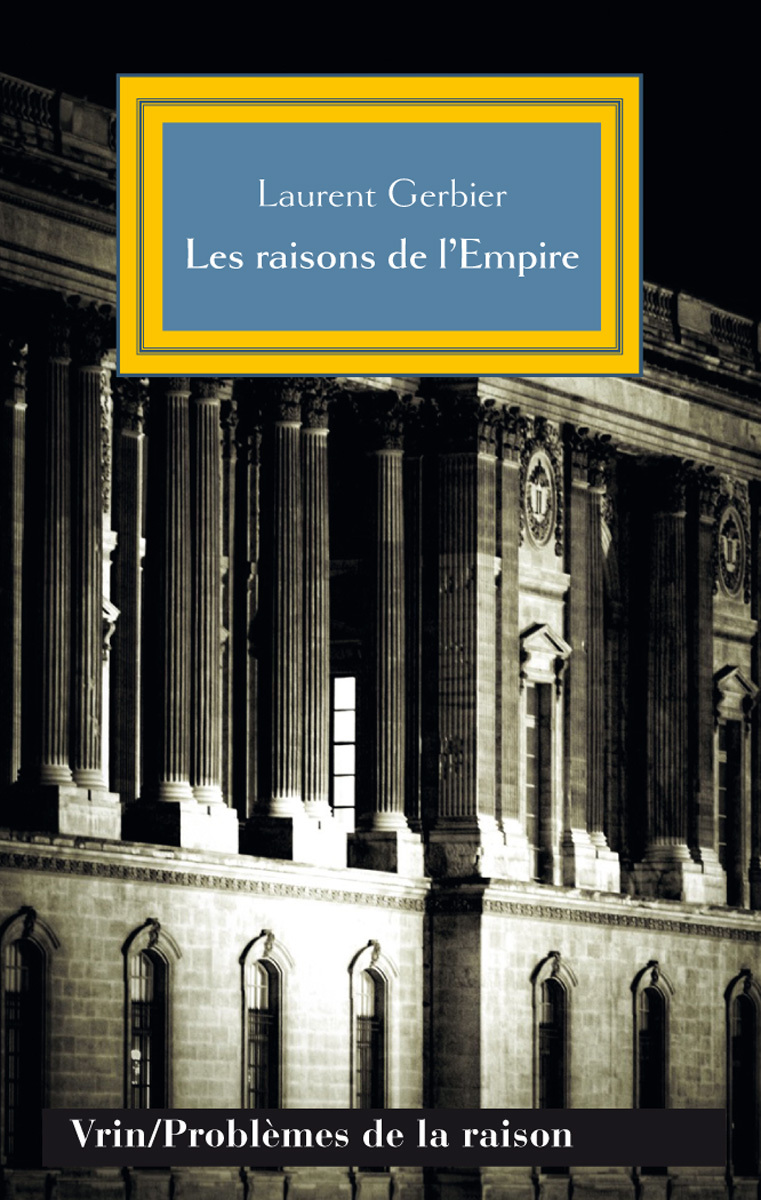 Les raisons de l'Empire