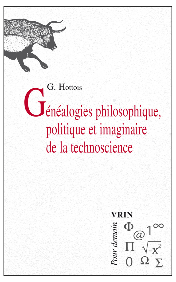 Généalogies philosophique, politique et imaginaire de la technoscience
