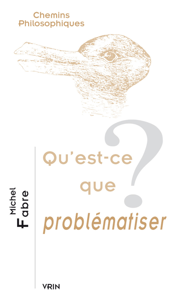 Qu'est-ce que problématiser?
