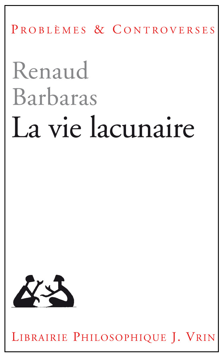 La vie lacunaire