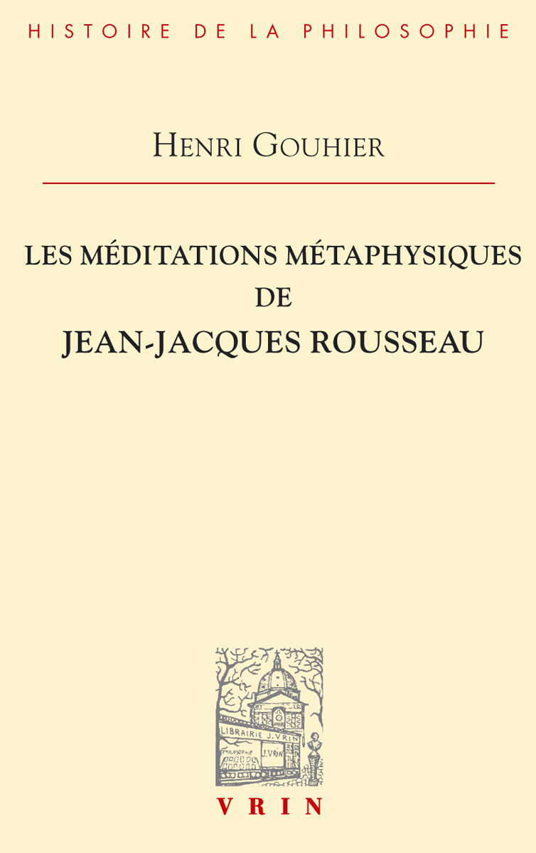 Les méditations métaphysiques de Jean-Jacques Rousseau