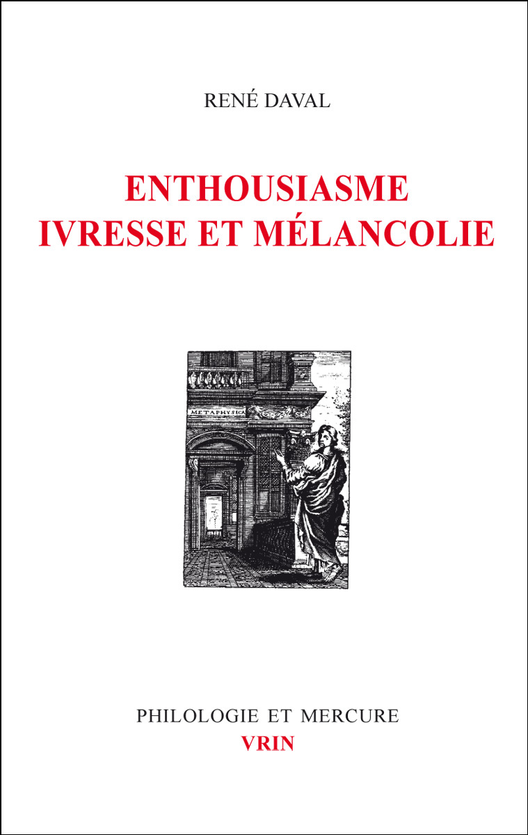 Enthousiasme, ivresse mélancolie