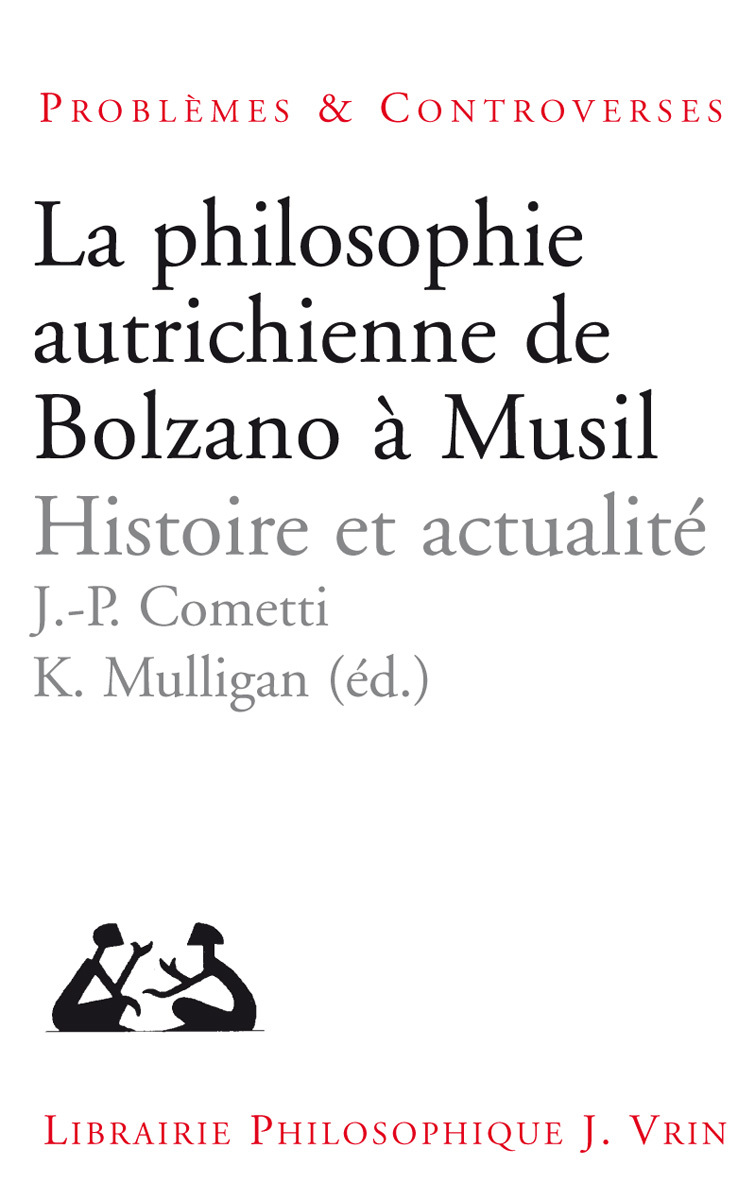 La philosophie autrichienne de Bolzano a Musil