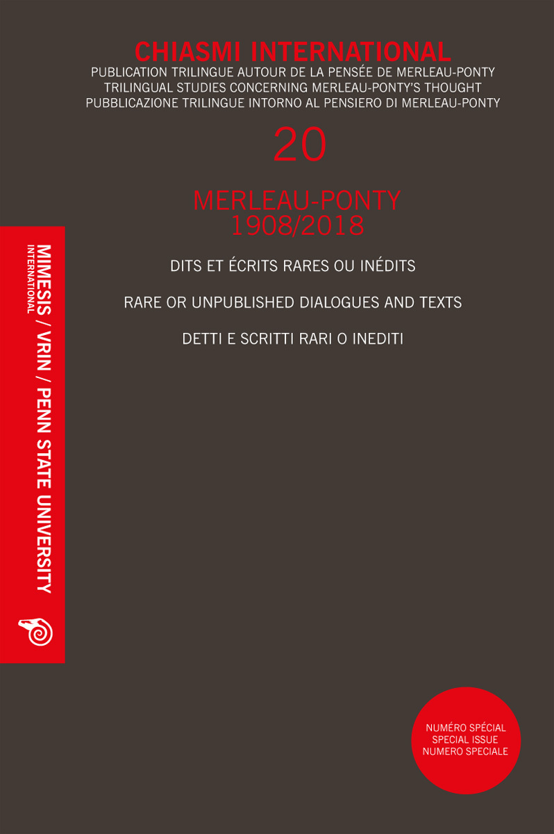 MERLEAU-PONTY 1908/2018 DITS ET ECRITS RARES OU INEDITS