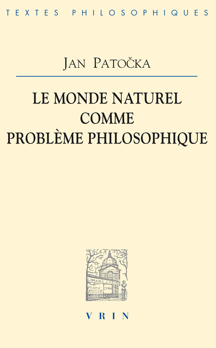 Le monde naturel comme problème philosophique