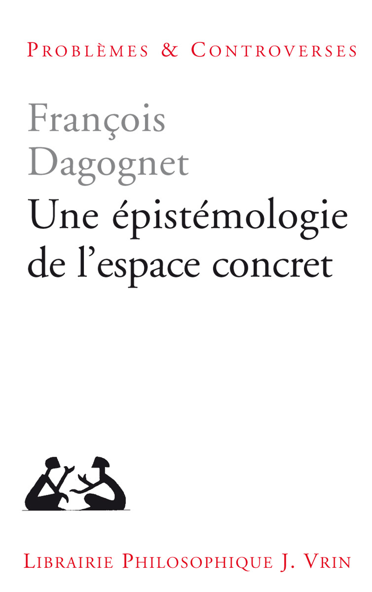 Une épistémologie de l'espace concret