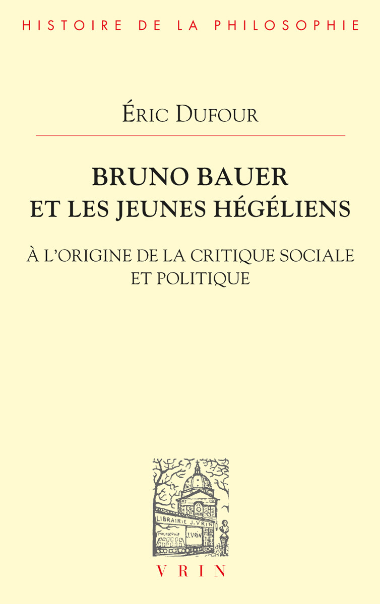 Bruno Bauer et les jeunes hégéliens