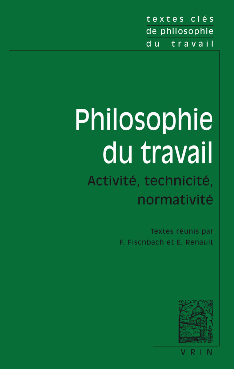 Textes clés de philosophie du travail