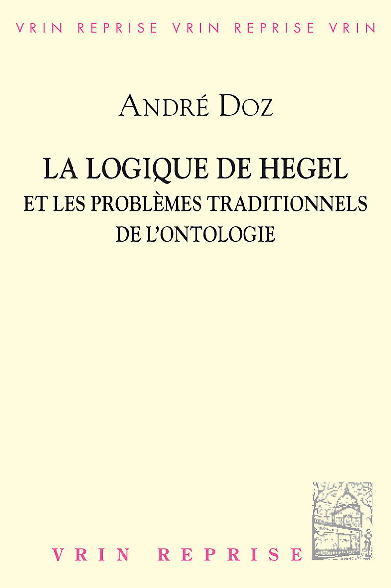 La logique de Hegel et les problèmes traditionnels de l'ontologie