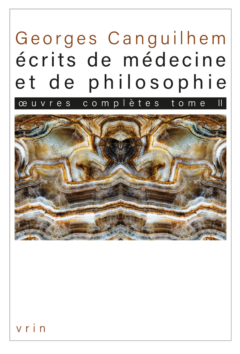 Œuvres complètes Tome II: Écrits de médecine et de philosophie