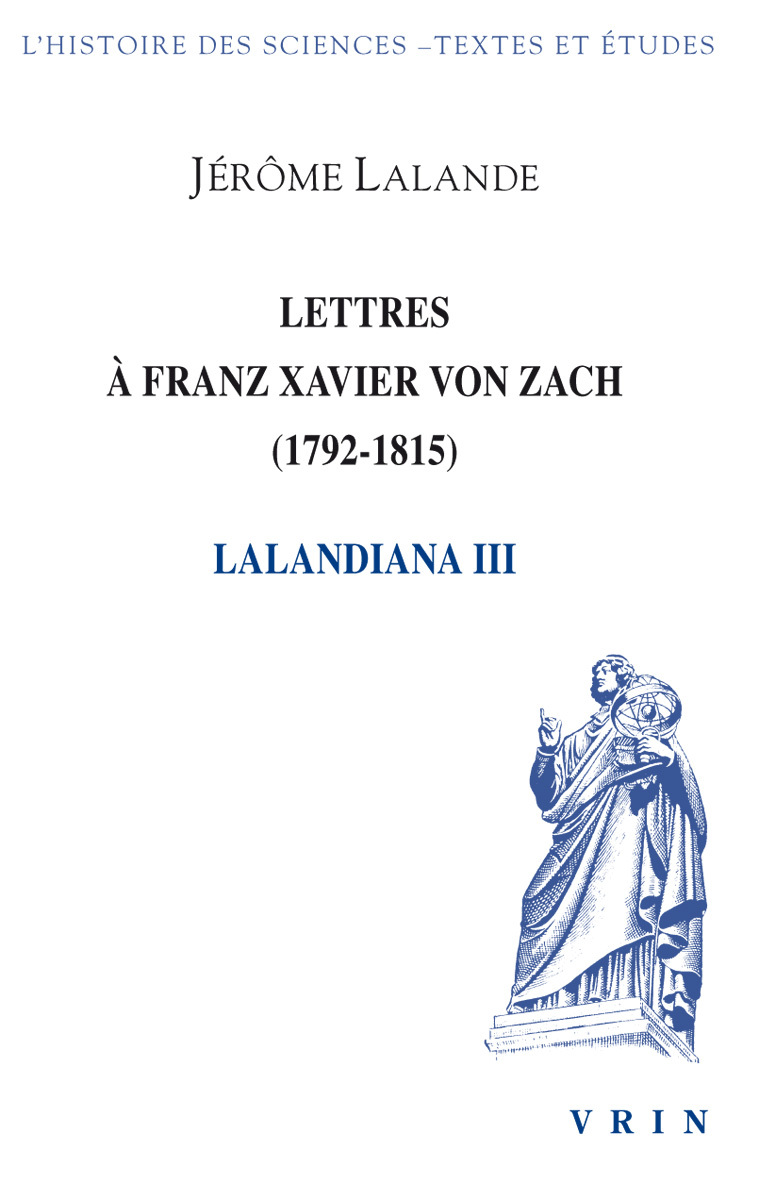 Lettres à Franz Xavier von Zach (1792-1815)