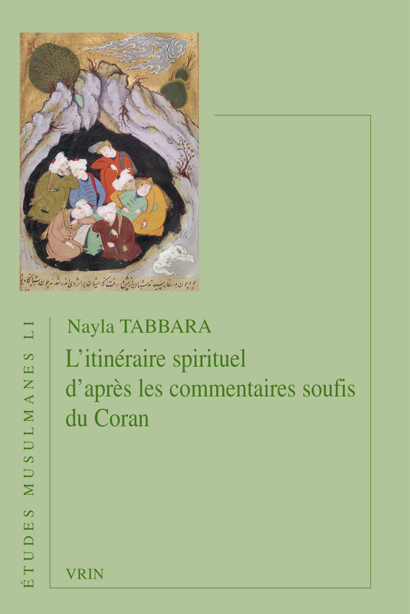 L'itinéraire spirituel d'après les commentaires soufis du Coran