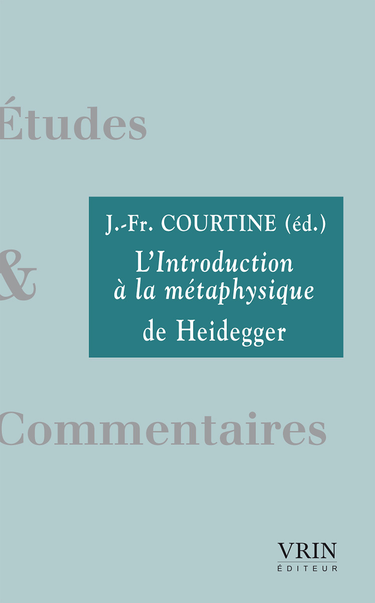 L'Introduction à la métaphysique de Heidegger