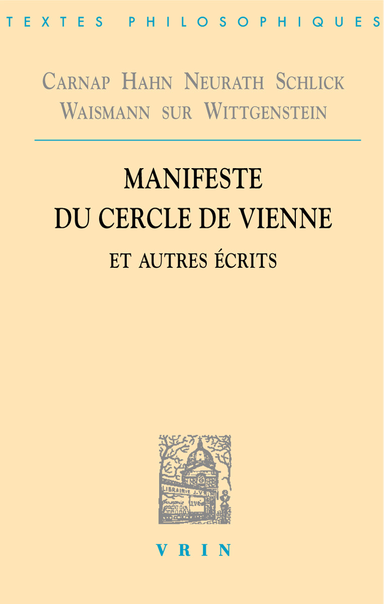 Manifeste du Cercle de Vienne et autres ecrits