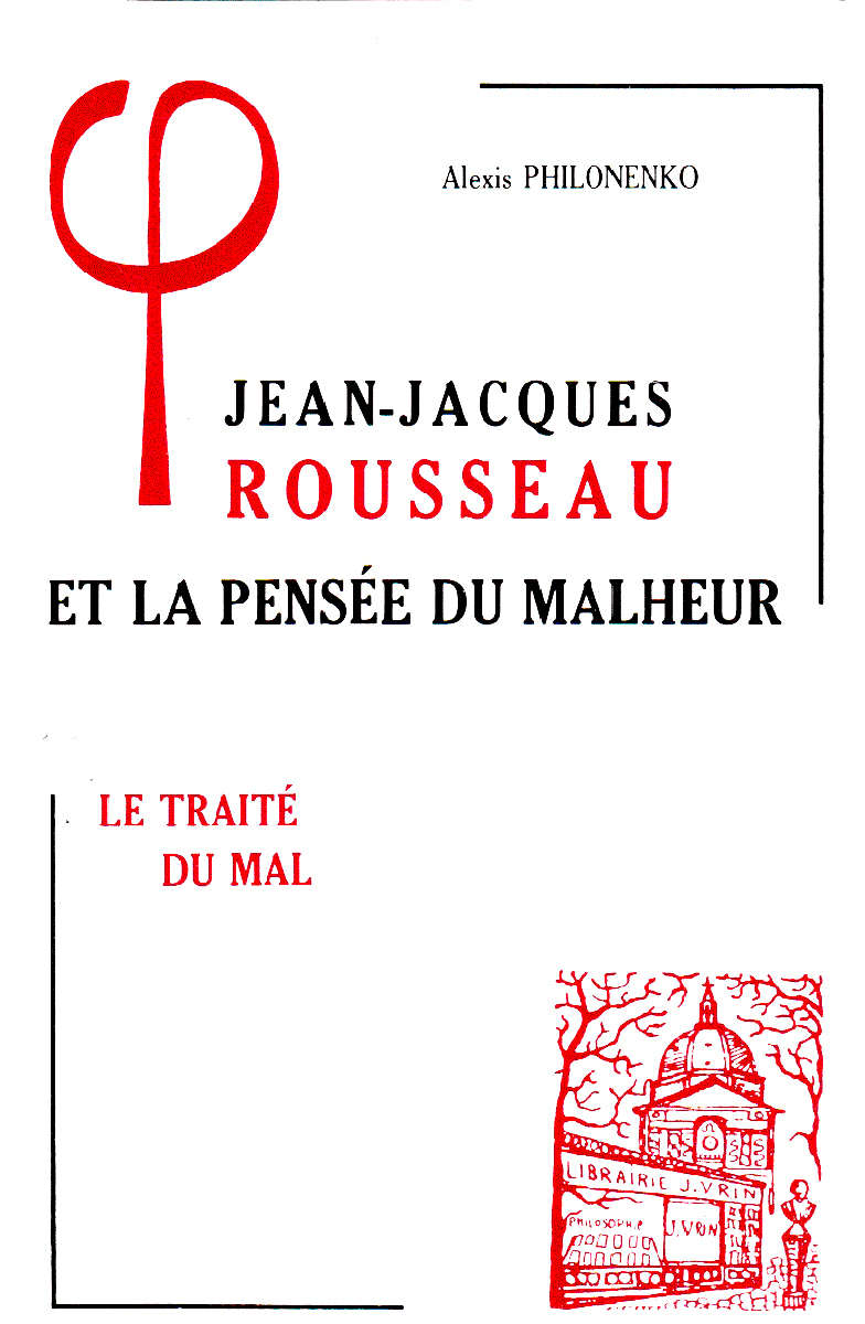 Jean-Jacques Rousseau et la pensée du malheur