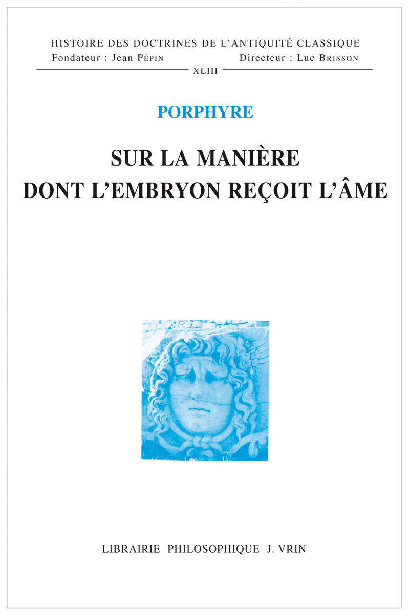 Sur la manière dont l'embryon reçoit l'âme