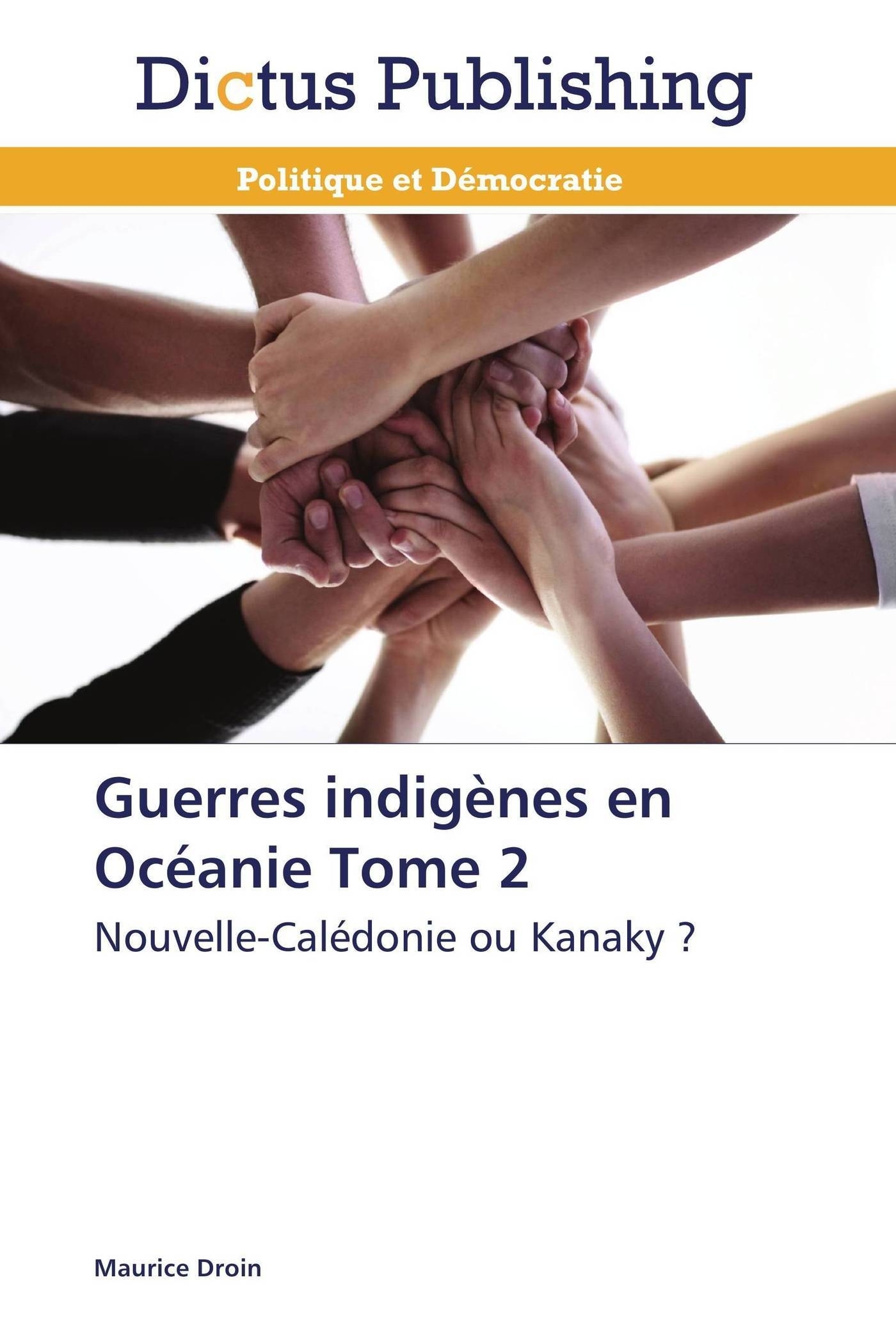 Guerres indigènes en océanie tome 2