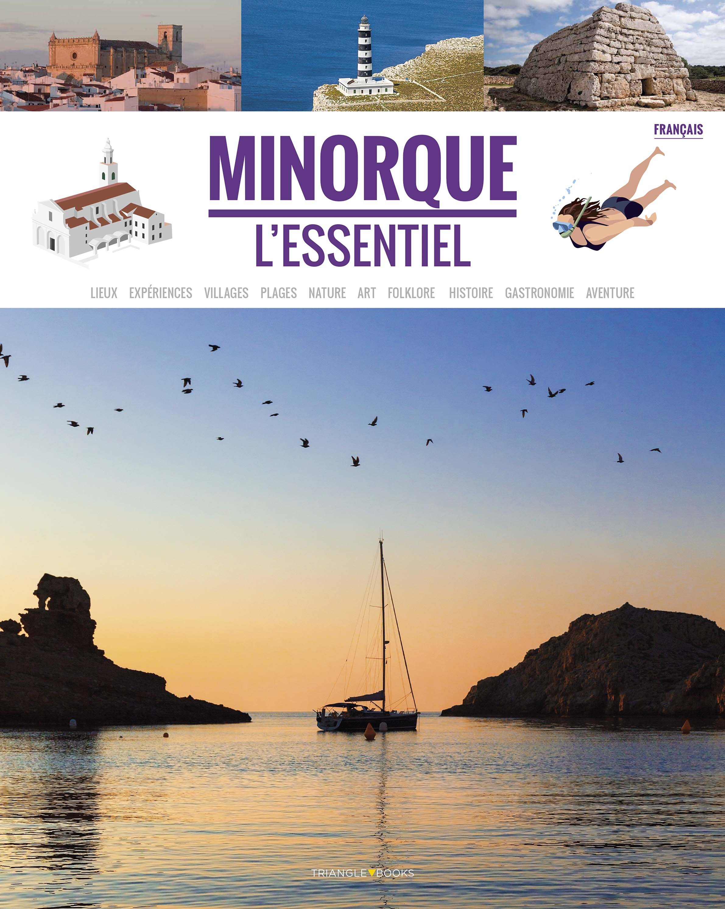 Minorque l'essentiel