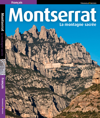 Montserrat. La Montagne Sacrée
