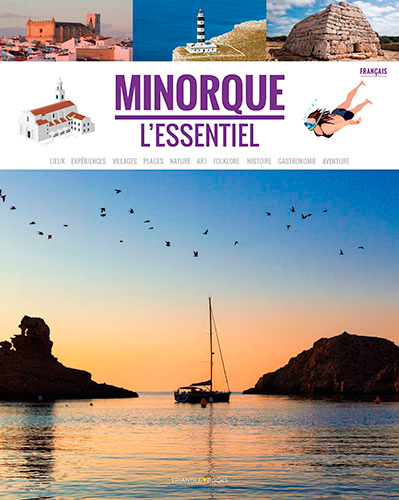 Minorque L'Essentiel