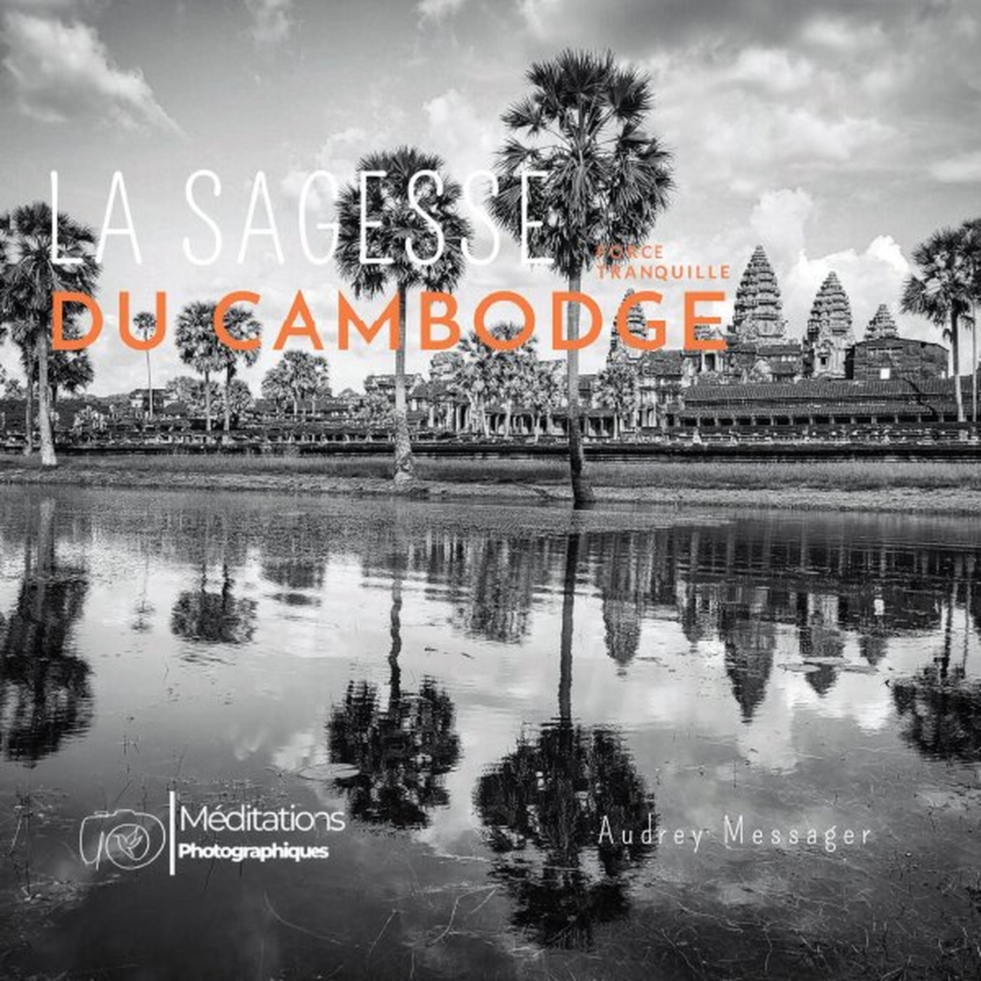 La Sagesse du Cambodge