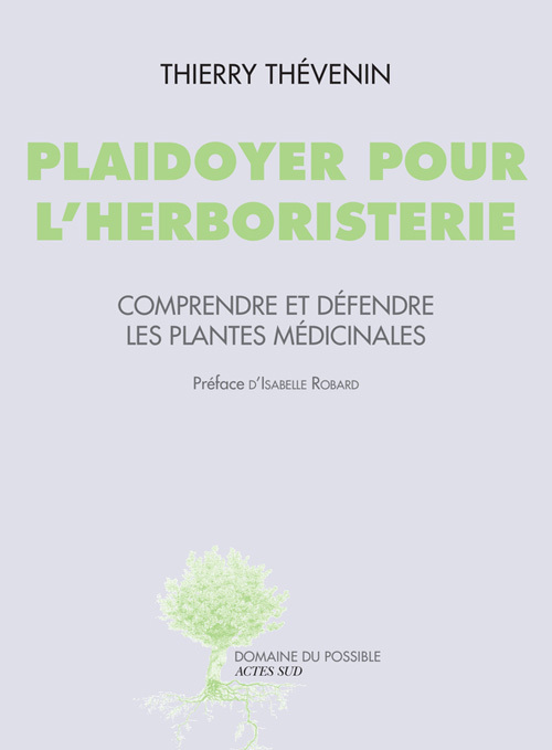 Plaidoyer pour l'herboristerie