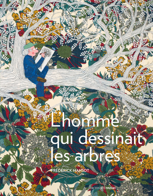 L'homme qui dessinait les arbres
