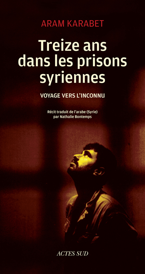 Treize ans dans les prisons syriennes