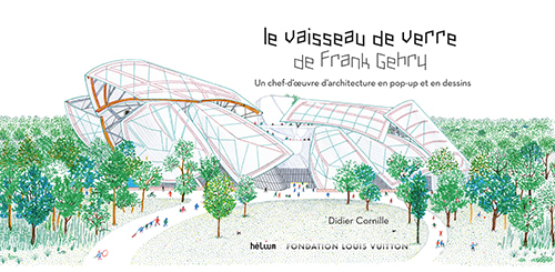 Le vaisseau de verre de Frank Gehry
