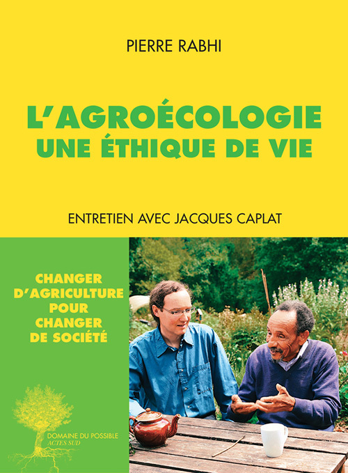 L'Agroécologie, une éthique de vie