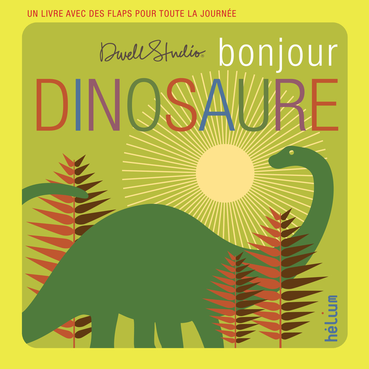Bonjour Dinosaure !