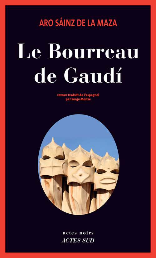 LE BOURREAU DE GAUDI