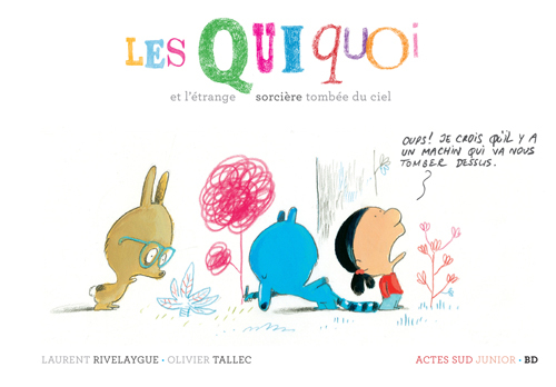 Les Quiquoi et l'étrange sorcière tombée du ciel