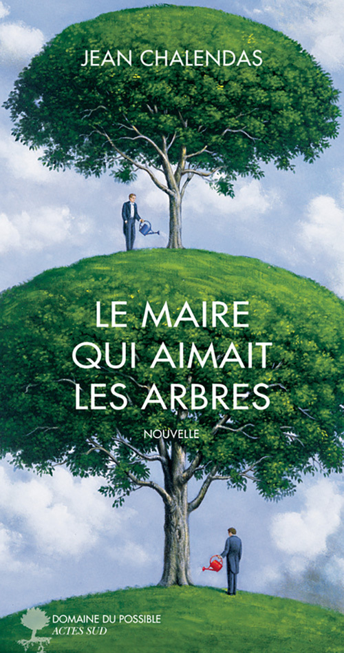 Le maire qui aimait les arbres
