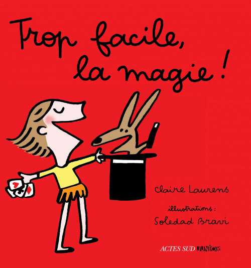 Trop facile, la magie !