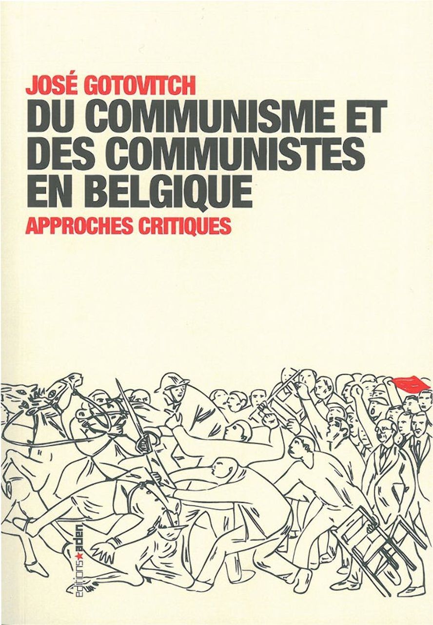 Du communisme et des communistes en Belgique