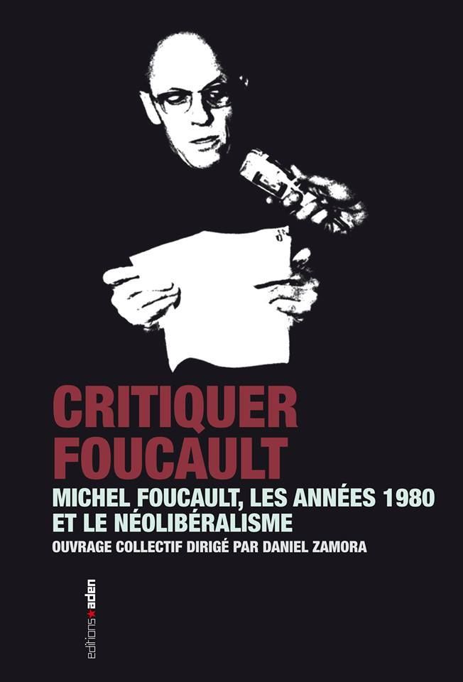 Critiquer Foucault