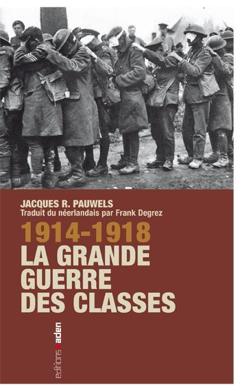 1914-1918 : la Grande Guerre des classes