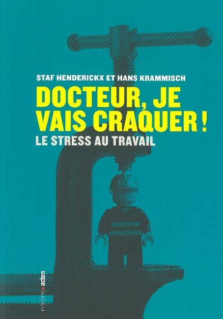 Docteur, je vais craquer !